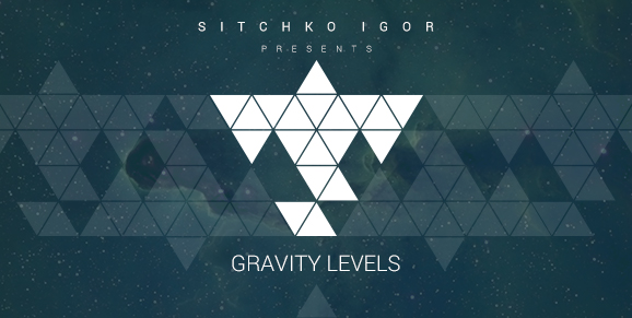 Sitchko - Gravity Levels (2017-05-23)