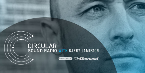 Barry Jamieson - Circular Sound Radio Show August 21st 2018