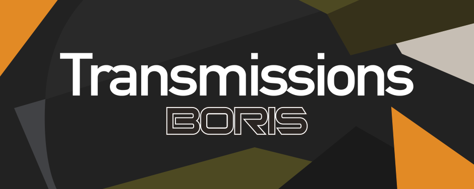 Boris - Transmissions 191 (14 August 2017)